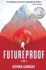 Futureproof A Novel