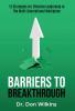 Barriers to Breakthrough