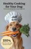 Healthy Cooking for Your Dog
