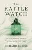 The Rattle Watch