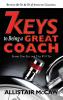 7 Keys to Being a Great Coach