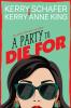 A Party to Die For
