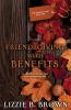 Friendsgiving with Benefits