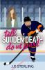 Till Sudden Death Do Us Part