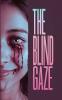 The Blind Gaze