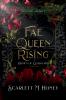 Fae Queen Rising