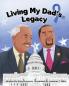 Living My Dad's Legacy