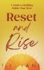 Reset and Rise