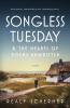 Songless Tuesday & The Hearts of Poems Unwritten