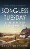 Songless Tuesday & The Hearts of Poems Unwritten