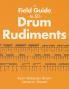 A Field Guide to 50 Drum Rudiments