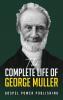 The Complete Life Of George Muller