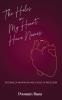 The Holes in My Heart Have Names