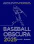 Baseball Obscura 2025