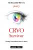 CRVO Survivor