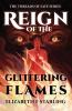 Reign of the Glittering Flames