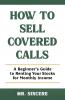 How to Sell Covered Calls