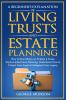 A Beginner's Explanation of Living Trusts and Estate Planning
