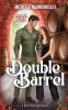 Double Barrel