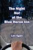 The Night NOT at the Blue Heron Inn