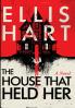 The House That Held Her