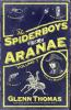 The Spiderboys of Aranae Volume 1