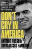 Don't Cry in America