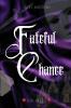Fateful Chance