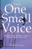That One Small Voice