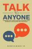 Talk to Anyone