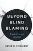Beyond Blind Blaming Breakthrough Journal