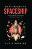 Can't Stop the Spaceship
