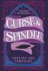 Curse and Spindle