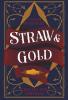 Straw & Gold