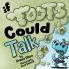 If Toots Could Talk