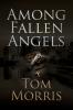 Among Fallen Angels