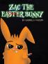 Zac  the (not) Easter Bunny