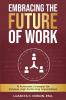 Embracing The Future of Work