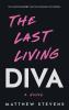 The Last Living Diva