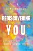 Rediscovering You