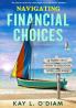 Navigating Financial Choices