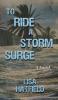 To Ride a Storm Surge