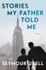 Stories My Father Told Me (Large Print Edition)