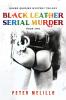 Black Leather Serial Murder