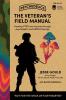 The Veteran's Field Manual to Psychedelics