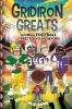 Gridiron Greats Inspiring Football Stories for Young Readers