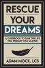 Rescue Your Dreams