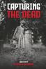Capturing the Dead