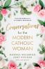 Conversations for the Modern Catholic Woman