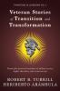 Veteran Stories of Transition and Transformation